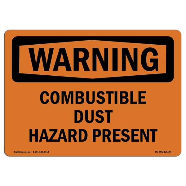 Signmission OSHA WARNING Sign, Combustible Dust Hazard Present, 5in X 3.5in Decal, 3.5" W, 5" L, Landscape OS-WS-D-35-L-12024